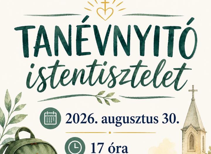 Tanévnyitó istentisztelet meghívó (2026/2027 tanév) Tanévnyitó istentisztelet meghívó (2026/2027 tanév)